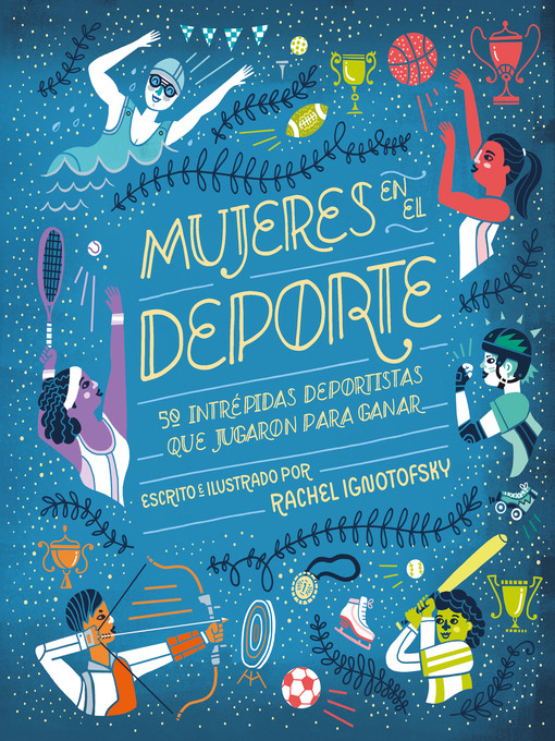 Title details for Mujeres en el deporte by Rachel Ignotofsky - Available